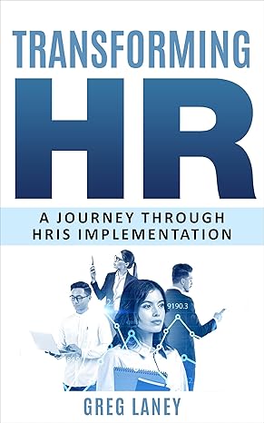 Transforming HR: A Journey Through HRIS Implementation - Epub + Converted Pdf